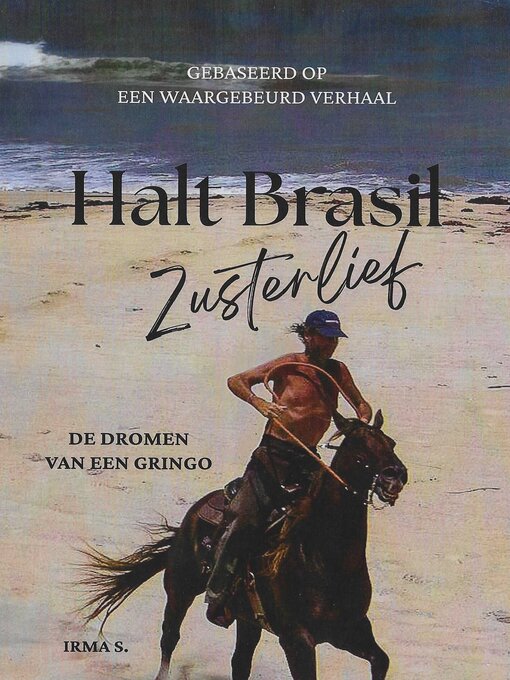 Title details for Halt Brasil Zusterlief by Irma S. - Available